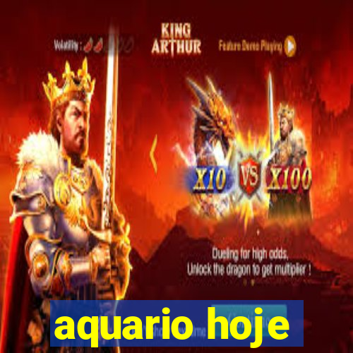 aquario hoje